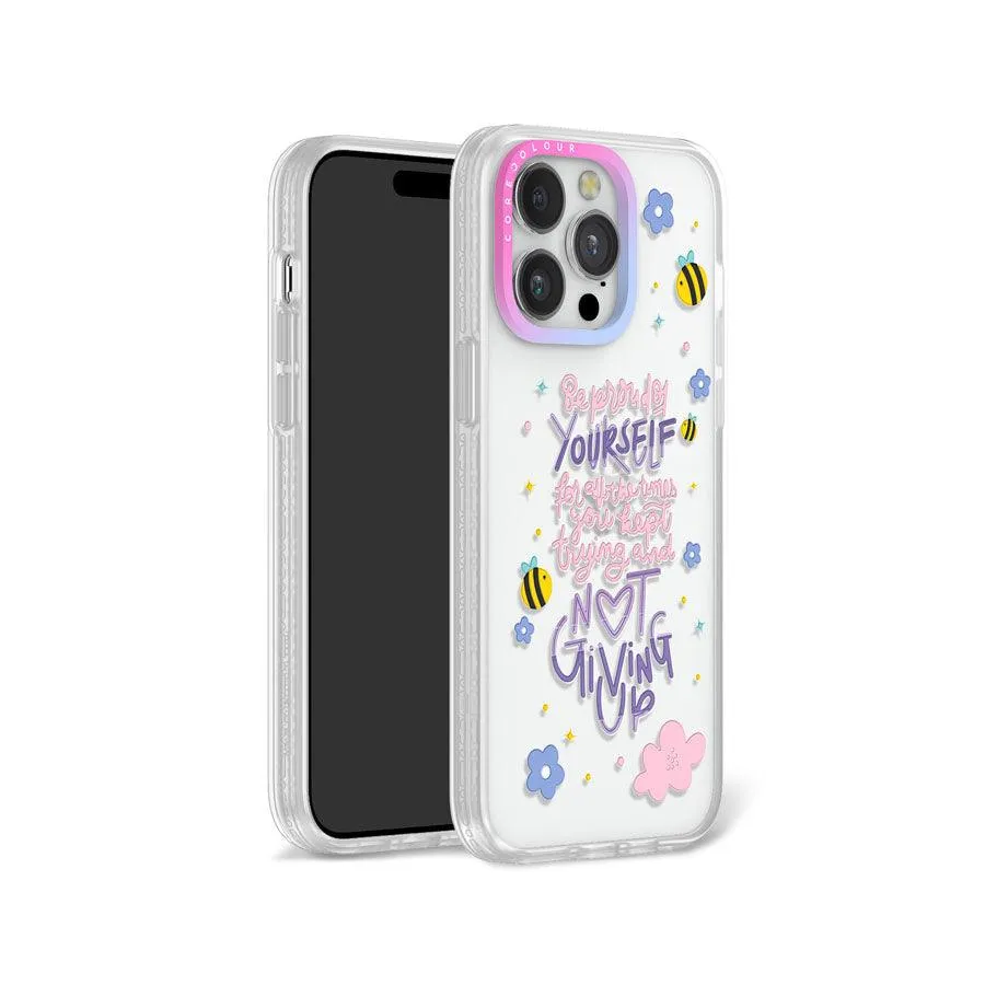 iPhone 12 Pro Be Proud of Yourself Phone Case MagSafe Compatible